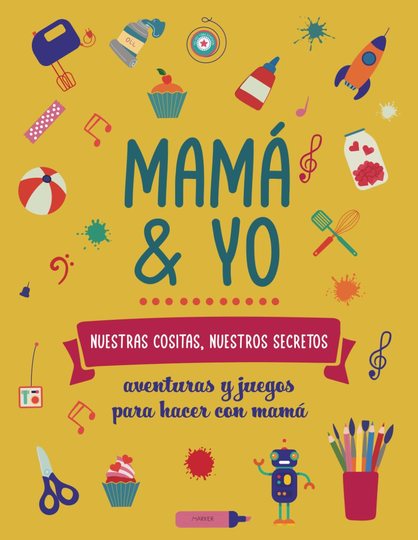 Mamá y yo, nuestras cositas