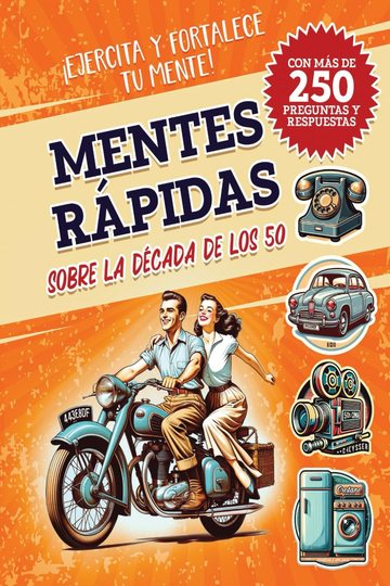 Mentes Rápidas · los años 50