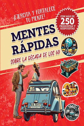 Mentes Rápidas · los años 60