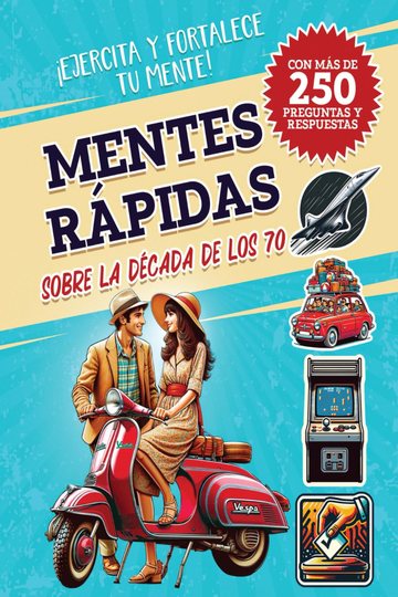 Mentes Rápidas · los años 70